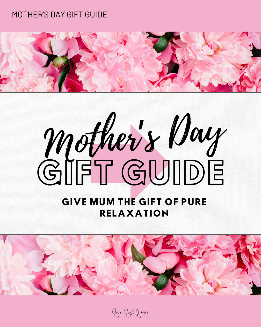 Mother's Day Gift Guide 2025 | Love Lush Home