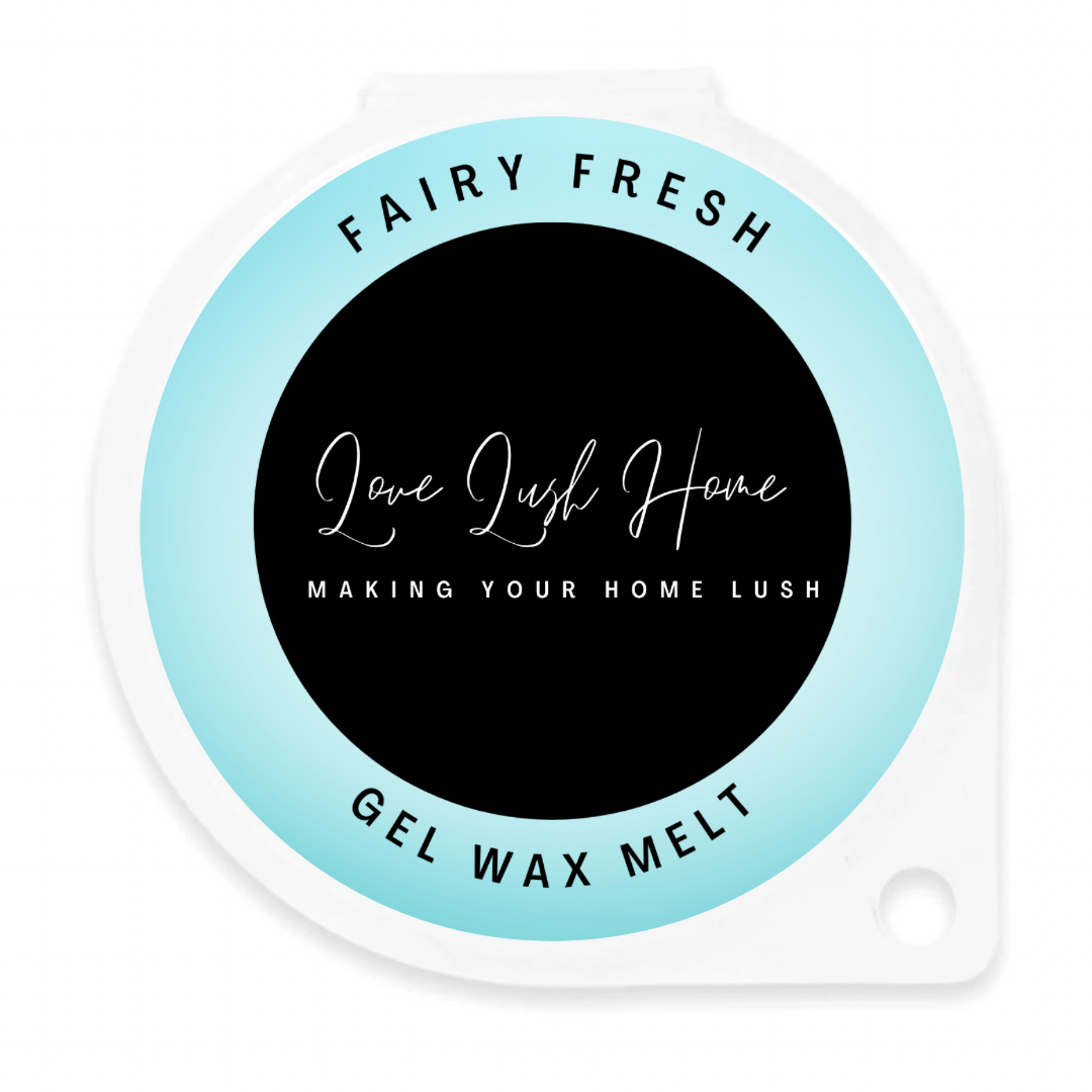 Fairy Fresh Gel Wax Melt | Love Lush Home